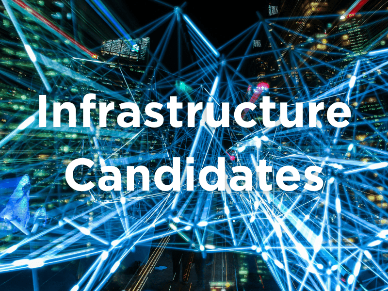 Infrastructure Candidates